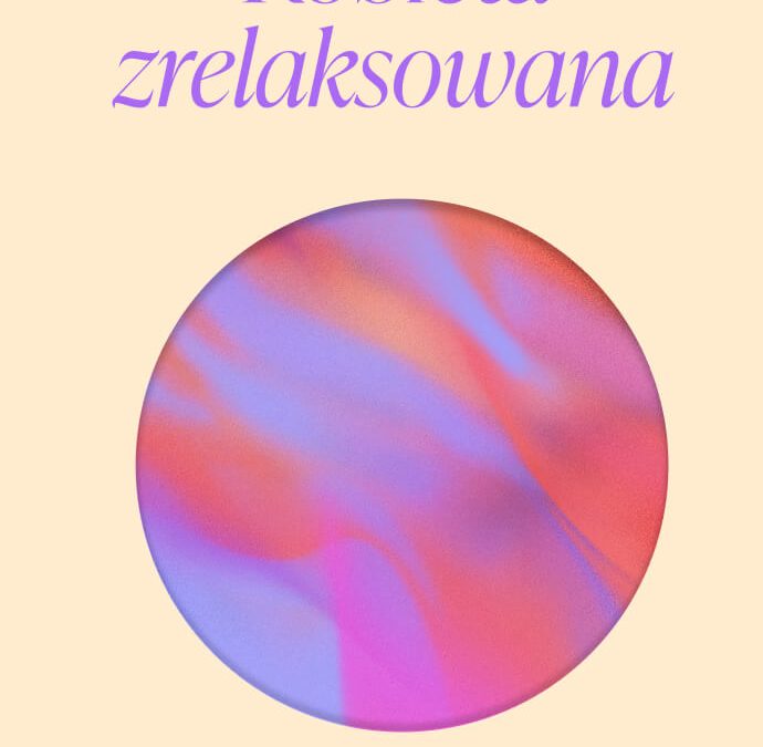 Wiosenne przebudzenie kobiet: mniej presji, więcej uważności